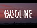The Weeknd Gasoline Lyrics