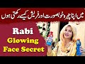 My Secret to Glowing Skin | How to get Glowing Skin | Rabi Pirzada