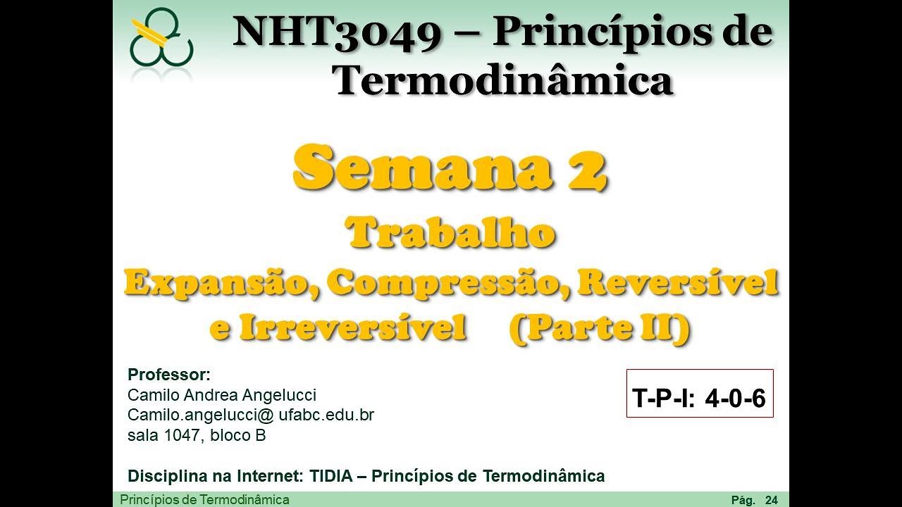 S2.parte 2 - Trabalho: Expansão, Compressível, Reversível e Irreversível