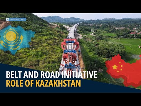 Belt and Road Initiative: Role of Kazakhstan