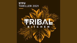 Stfu - Thriller 2021 video