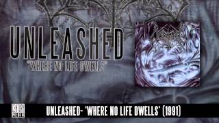 UNLEASHED - Where No Life Dwells (ALBUM TRACK)