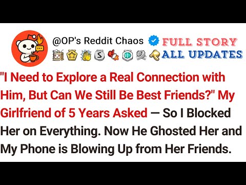 "I Need to Explore a Real Connection with Him, But Can We Still Be Best Friends?" My Girlfriend...
