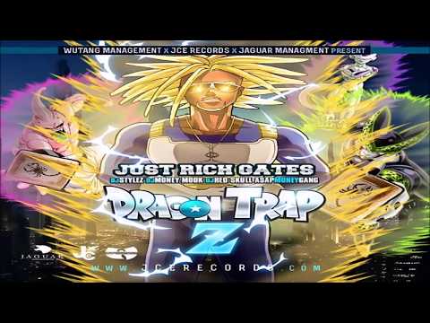 Just Rich Gates - Dragon Trap Z (Full Mixtape)