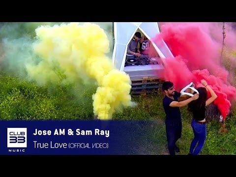 True Love - Jose AM & Sam Ray (Official Video)