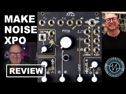 Makenoise XPO  Oscillator - 2 UP SonicLAB Review