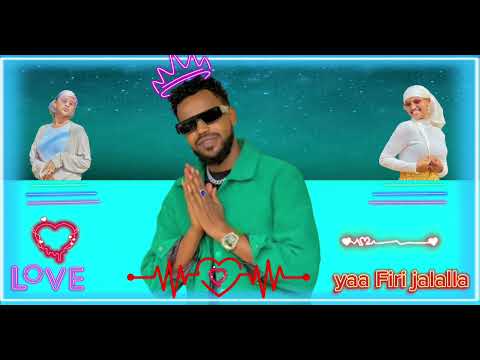 kamil ali yaa firi jalala new oromo music
