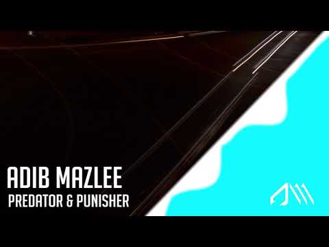 Adib Mazlee - Predator & Punisher