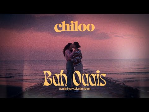 Chiloo - Bah ouais (Clip Officiel)