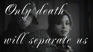 only death will separate us