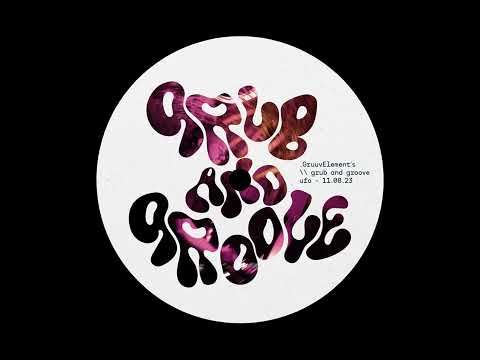 GrubAndGroove Episode 002 - GruuvElement's Live At UFO Beirut