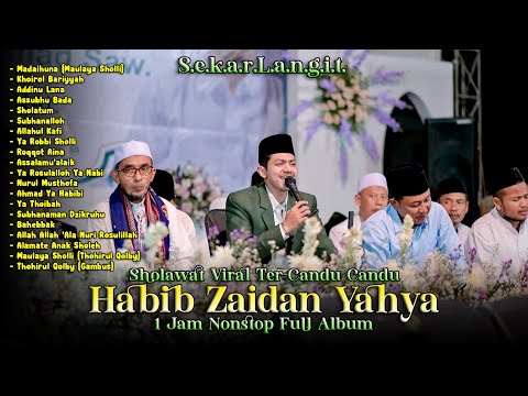 KUMPULAN SHOLAWAT HABIB ZAIDAN YAHYA YANG VIRAL DI TIKTOK TER-CANDU CANDU 😍