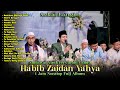 KUMPULAN SHOLAWAT HABIB ZAIDAN YAHYA YANG VIRAL DI TIKTOK TER CANDU CANDU
