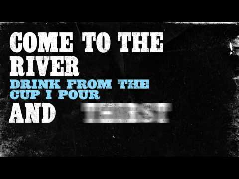Thumbnail for Come To The River video