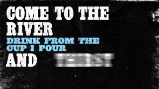 Video thumbnail of "Rhett Walker Band - Come To The River (with lyrics)"