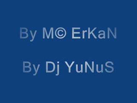 Dj YuNuS M© ErKaN
