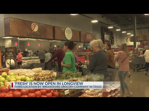 New Fresh Opened In Longview