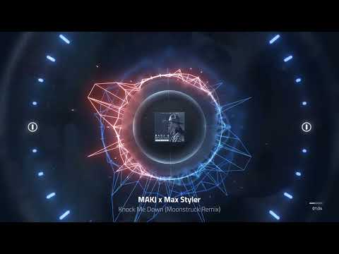 MAKJ x Max Styler - Knock Me Down (Moonstruck Remix)