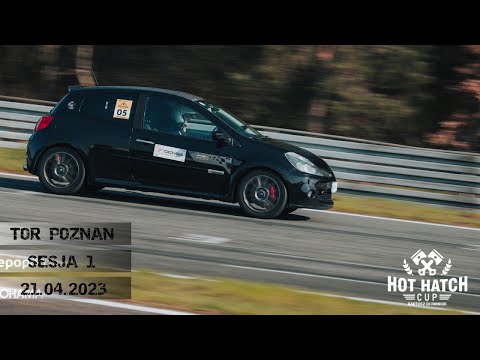 Tor Poznań - Clio 3 RS - II Runda HHC / 04.2023 S1