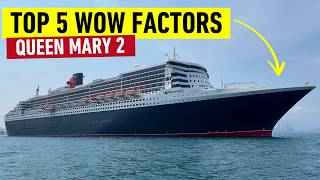 Top 5 Best Things about Queen Mary 2