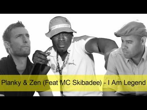 Planky & Zen (Feat Mc Skibadee) - I Am Legend