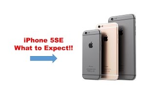 iPhone 5SE: What to Expect from a 4-inch iPhone!!!