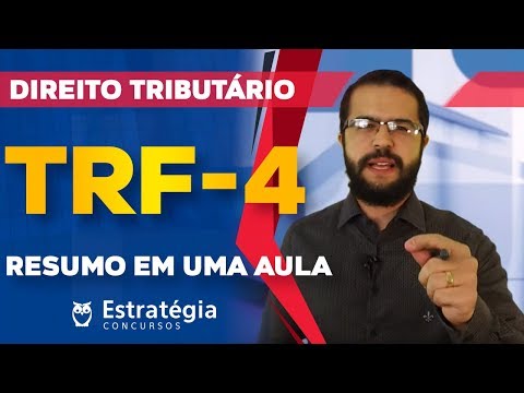 Direito Tributário TRF4 - RESUMO em UMA Aula