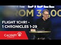 1 Chronicles 1-29 - The Bible from 30,000 Feet - Skip Heitzig - Flight  1CHR1