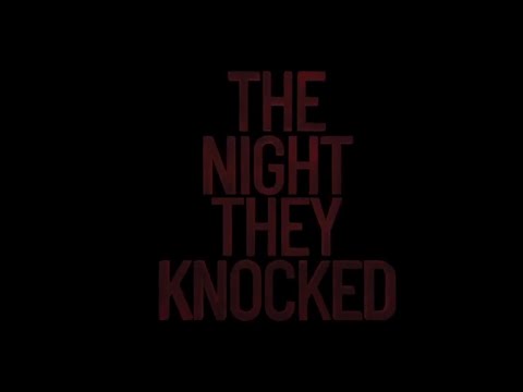 THE NIGHT THEY KNOCKED Official Trailer (2020) Horror