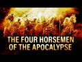 The Four Horseman Of The Apocalypse