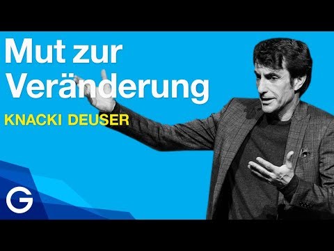 Anders denken, mutig handeln – So veränderst du dein Leben // Klaus-Jürgen "Knacki" Deuser