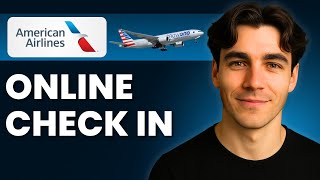 How To Check In At The American Airlines Website Tutorial 2026