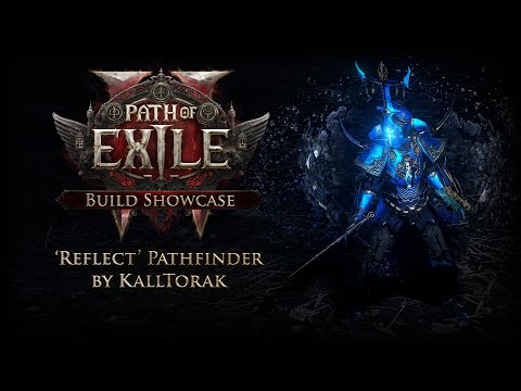 Path of Exile 2 Build Showcase - 'Reflect' Pathfinder by KallTorak