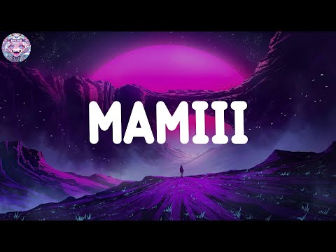 Carmina Latina / Becky G - MAMIII ( Letra ) | Bad Bunny, KAROL G