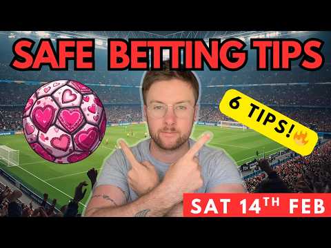Football Betting Tips & Predictions Today | 6 Safe Picks (14th Feb)