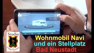 Wohnmobil Navi Navigation Elebest kann lauter und Stellplatz Bad Neustadt