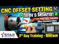 Learn Offset Setting On CNC Machine Wear Geometry Work On 3rd Day Of Training