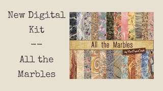 New Digital Kit - All the Marbles