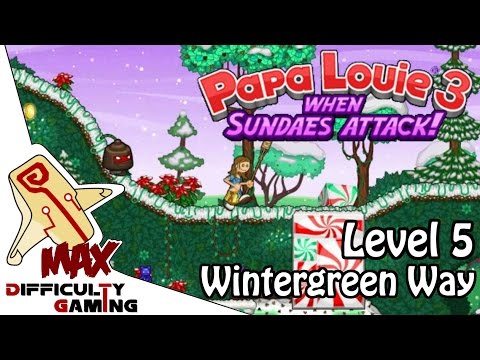 Papa Louie 3: When Sundaes Attack 100% Walkthrough - Level 5: Wintergreen Way - 6/6 Warp Keys