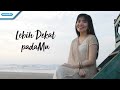 Herlin Pirena - Lebih Dekat Pada Mu
