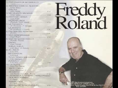 Freddy Roland - me dejaste sin nada