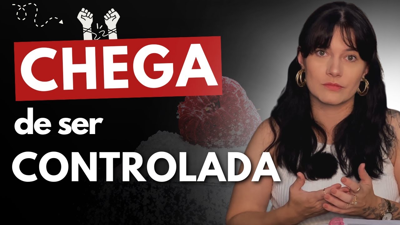 está cansada de ser DOMINADA? descubra como TOMAR O CONTROLE de novo