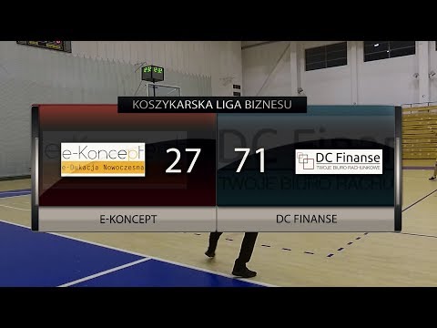 e-Koncept vs DC FINANSE  - II kolejka - Poznań - Koszykarska Liga Biznesu