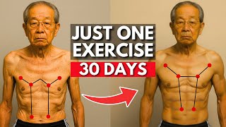 Japan’s Oldest Doctor: Over 60? 5 Home Exercises To Build Muscle And Beat Sarcopenia in 30 Days
