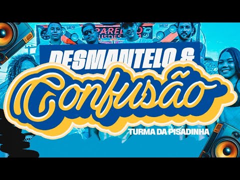 A Turma Da Pisadinha - Desmantelo e Confusão (Clipe Oficial)