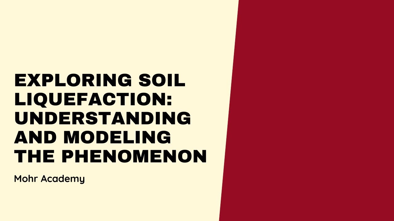 Exploring Soil Liquefaction: Understanding and Modeling the Phenomenon