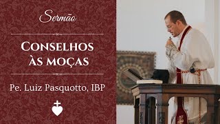 Conselhos às moças que desejam casar