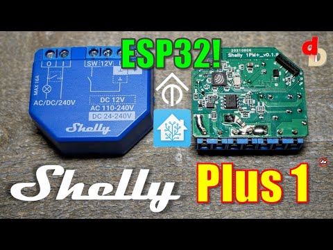 Shelly Plus 1 ESP32 Smart Relay | TASMOTA and Home Assistant