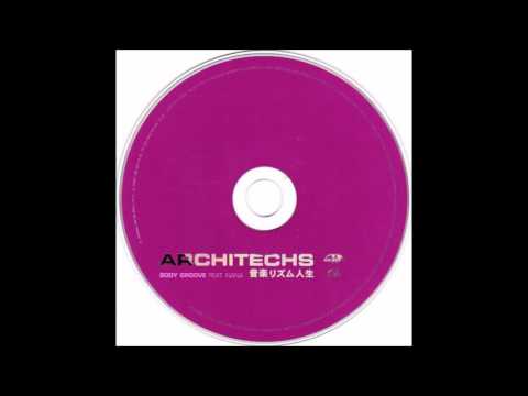 Architechs feat. Nana - Body Groove [Original Mix MC Version]