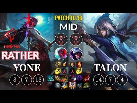 GRF Rather Yone vs Talon Mid - KR Patch 10.16